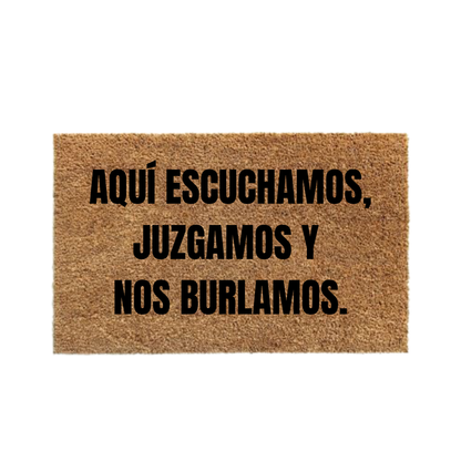 Aquí escuchamos, juzgamos y nos burlamos-thedoormat.cl