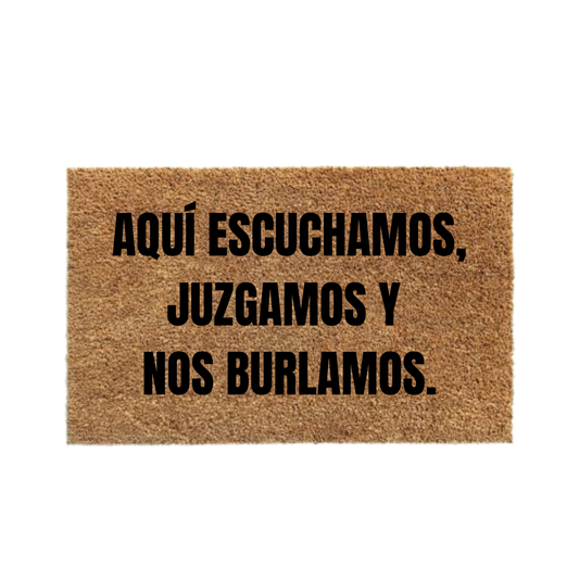 Aquí escuchamos, juzgamos y nos burlamos-thedoormat.cl