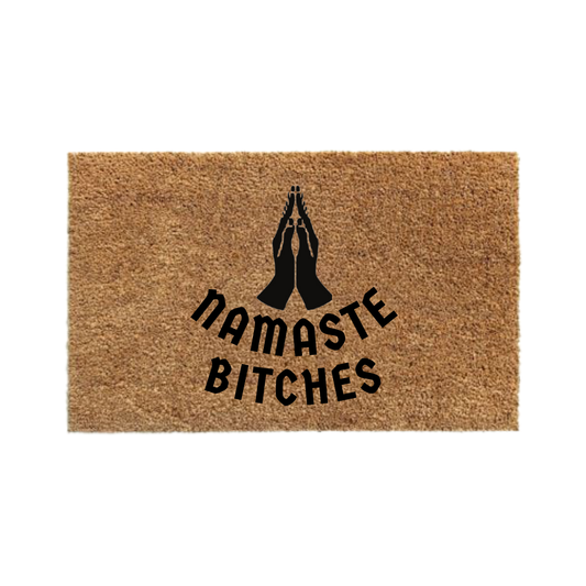 Namaste Bitches-thedoormat.cl